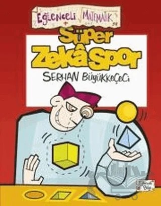 Süper Zekaspor – Serhan Büyükkeçeci – Eğlenceli Bilgi Yayınları kitap kapağı