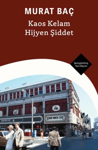 Kaos Kelam Hijyen Şiddet – Murat Baç – Akademim Kitaplığı kitap kapağı