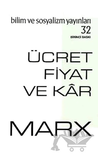 Ücret Fiyat ve Kar – Karl Marx – Bilim ve Sosyalizm Yayınları kitap kapağı