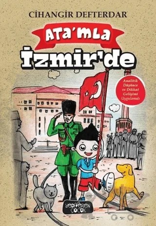 Ata’mla İzmir’de – Cihangir Defterdar – Yediveren Çocuk kitap kapağı