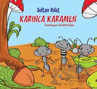 Karınca Karamen – Sultan Polat – Düşizi kitap kapağı