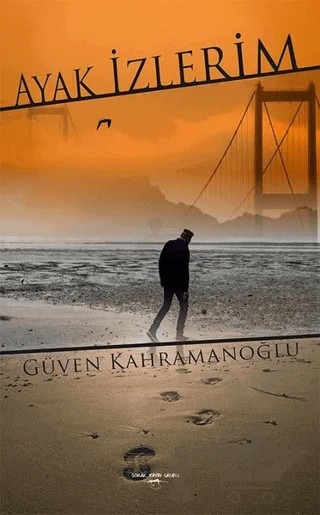Ayak İzlerim – Güven Kahramanoğlu – Sokak Kitapları Yayınları kitap kapağı