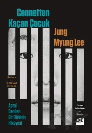 Cennetten Kaçan Çocuk - Aptal Denilen Bir Dâhinin Hikayesi – Jung Myung Lee – Doğan Kitap kitap kapağı
