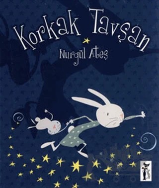 Korkak Tavşan – Nurgül Ateş – Çizmeli Kedi Yayınları kitap kapağı