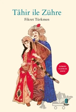 Tahir İle Zühre – Fikret Türkmen – Kapı Yayınları kitap kapağı