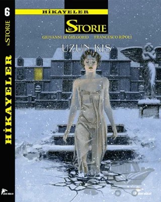 Le Storie Hikayeler - 6 – Gionvanni Di Gregorio, Paola Barbato – Çizgi Düşler Yayınevi kitap kapağı