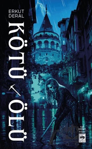 Kötü Ölü – Erkut Deral – Ötüken Neşriyat kitap kapağı