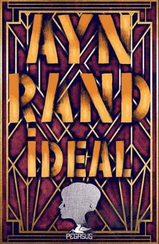İdeal – Ayn Rand – Pegasus Yayınları kitap kapağı