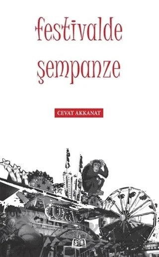 Festivalde Şempanze – Cevat Akkanat – SR Yayınevi kitap kapağı