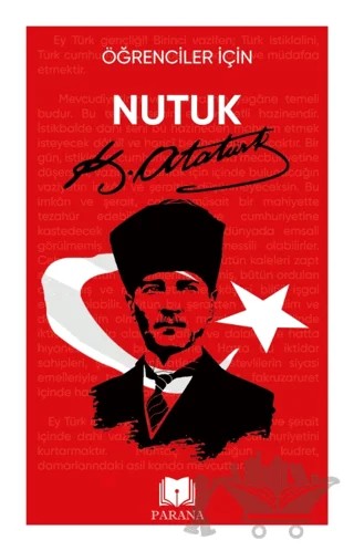 Öğrenciler İçin Nutuk – Mustafa Kemal Atatürk – Parana Yayınları kitap kapağı