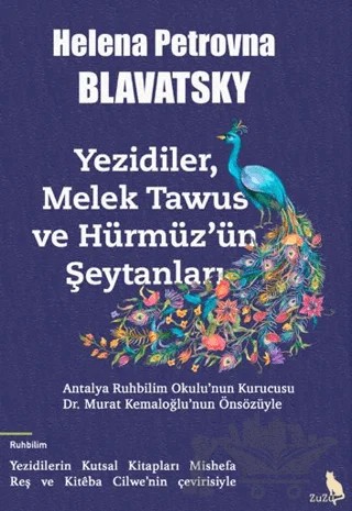Yezidiler, Melek Tawus ve Hürmüz’ün Şeytanları – Helena Petrovna Blavatsky – Zuzu Kitap kitap kapağı