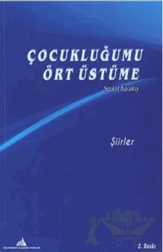 Çocukluğumu Ört Üstüme – Kolektif – Kültürkent Kuledibi Yayınları kitap kapağı