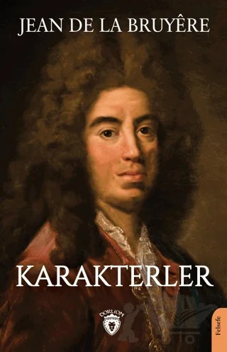 Karakterler – Jean De La Bruyere – Dorlion Yayınları kitap kapağı