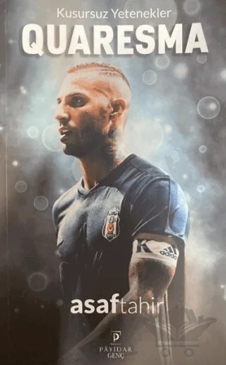 Kusursuz Yetenekler Quaresma – Asaf Tahir – Payidar Genç kitap kapağı
