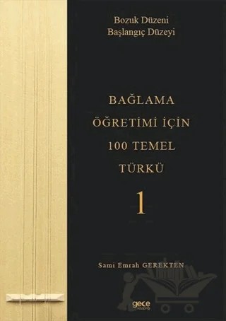 Bağlama Öğretimi İçin 100 Temel Türkü 1 – Sami Emrah Gerekten – Gece Kitaplığı kitap kapağı