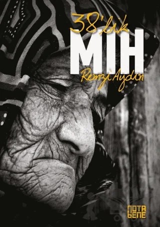38’lik Mıh – Remzi Aydın – Nota Bene Yayınları kitap kapağı