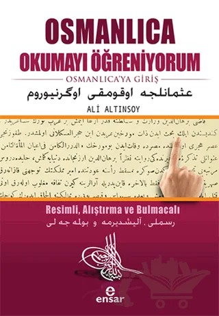 Osmanlıca Okumayı Öğreniyorum – Ali Altınsoy – Ensar Neşriyat kitap kapağı