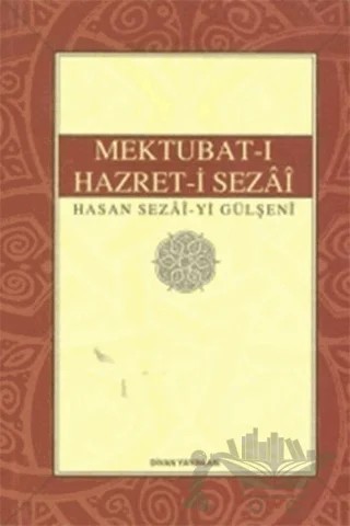 Mektubat-ı Hazret-i Sezai – Hasan Sezai-yi Gülşeni – Divan Yayınları kitap kapağı