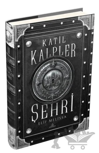 Katil Kalpler Şehri 2 – Elif Melissa – Ephesus Yayınları kitap kapağı