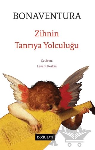 Zihnin Tanrıya Yolculuğu – Bonaventura – Doğu Batı Yayınları kitap kapağı