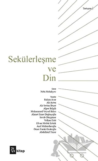 Sekülerleşme ve Din – Nebi Mehdiyev – A Kitap kitap kapağı
