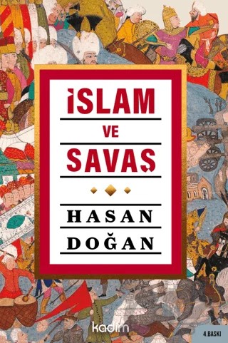 İslam ve Savaş – Hasan Doğan – Kadim Yayınları kitap kapağı