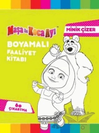 Maşa İle Koca Ayı Minik Çizer Boyamalı Faaliyet – Kolektif – Doğan Egmont Yayıncılık kitap kapağı