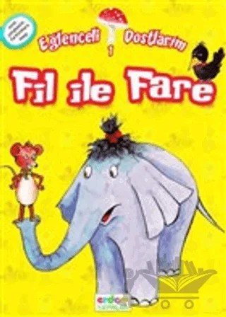 Fil ile Fare - Azim, Çalışkanlık, Farklılıklara Saygı – Koray Avcı Çakman – Erdem Çocuk kitap kapağı