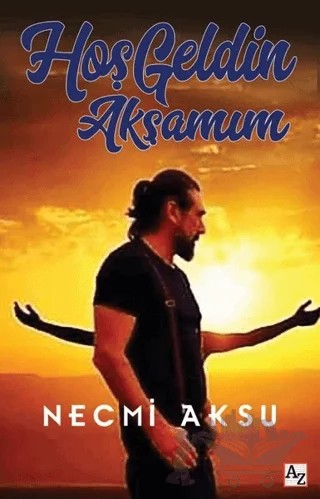 Hoş Geldin Akşamım – Necmi Aksu – Az Kitap kitap kapağı