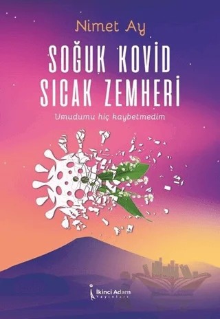 Soğuk Kovid Sıcak Zemheri – Nimet Aydın – İkinci Adam Yayınları kitap kapağı