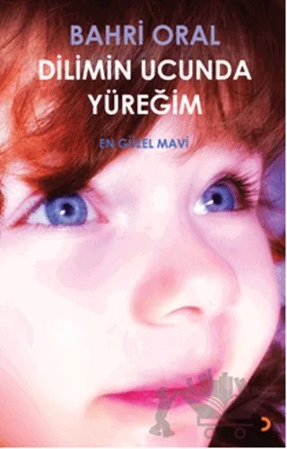 Dilimin Ucunda Yüreğim – Bahri Oral – Cinius Yayınları kitap kapağı