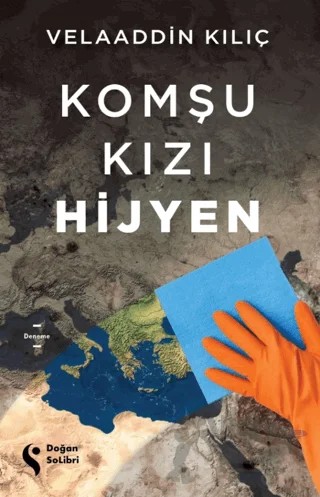 Komşu Kızı Hijyen – Velaaddin Kılıç – Doğan Solibri kitap kapağı