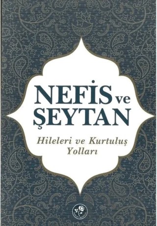 Nefis ve Şeytan – Kolektif – Fazilet Neşriyat kitap kapağı