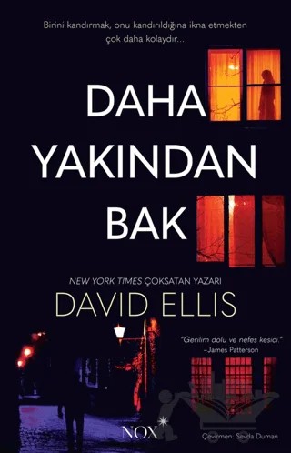 Daha Yakından Bak – David Ellis – Nox Yayınları kitap kapağı