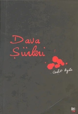 Dava Şiirleri – Galip Ayata – İleri Yayınları kitap kapağı