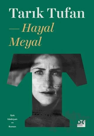 Hayal Meyal – Tarık Tufan – Doğan Kitap kitap kapağı