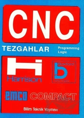 CNC Tezgahlar Programming Logic – Ahmet Şekercioğlu – Bilim Teknik Yayınevi kitap kapağı