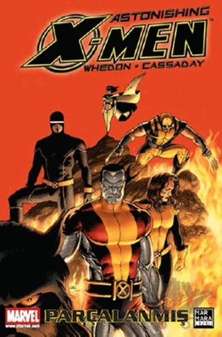 Astonishing X-Men Cilt 03 - Parçalanmış – Joss Whedon – Marmara Çizgi kitap kapağı