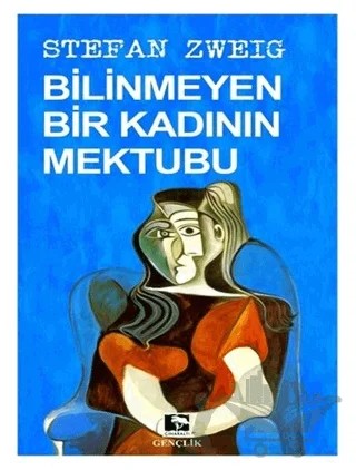 Bilinmeyen Bir Kadının Mektubu – Stefan Zweıg – Çınaraltı Yayınları kitap kapağı