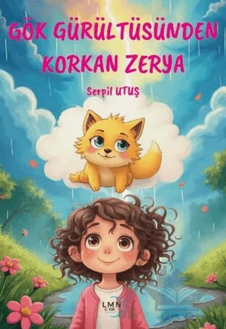 Gök Gürültüsünden Korkan Zerya – Serpil Utuş – Liman Çocuk Yayınevi kitap kapağı