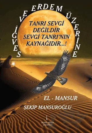 Sevgi ve Erdem Üzerine – Şekip Mansuroğlu – İkinci Adam Yayınları kitap kapağı