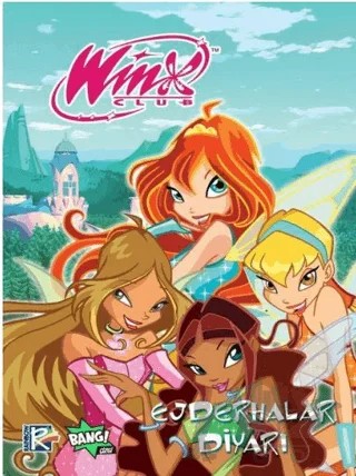 Winx Club Sayı #15 - Ejderhalar Diyarı – Iginio Straffi – Komikşeyler Yayıncılık kitap kapağı
