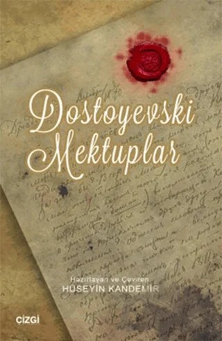 Dostoyevski Mektuplar – Fyodor Mihayloviç Dostoyevski – Çizgi Kitabevi Yayınları kitap kapağı