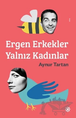 Ergen Erkekler Yalnız Kadınlar – Aynur Tartan – Doğan Novus kitap kapağı