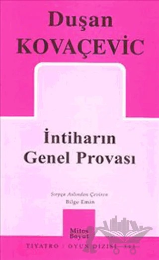 İntiharın Genel Provası – Duşan Kovaçeviç – Mitos Boyut Yayınları kitap kapağı