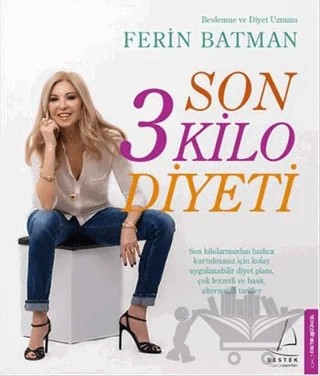 Son 3 Kilo Diyeti – Ferin Batman – Destek Yayınları kitap kapağı