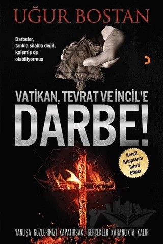 Vatikan, Tevrat ve İncil’e Darbe! – Uğur Bostan – Cinius Yayınları kitap kapağı