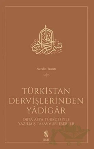 Türkistan Dervişlerinden Yadigar – Necdet Tosun – İnsan Yayınları kitap kapağı