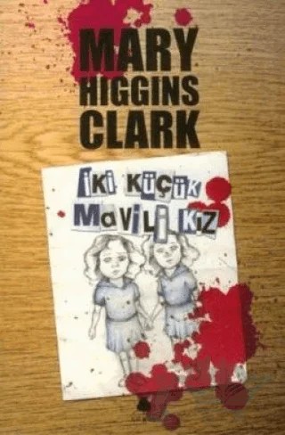 İki Küçük Mavili Kız – Mary Higgins Clark – April Yayıncılık kitap kapağı