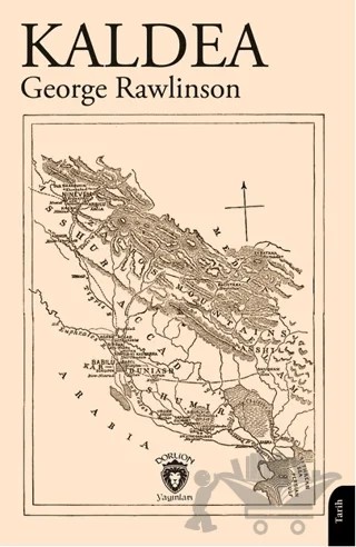 Kaldea – George Rawlinson – Dorlion Yayınları kitap kapağı